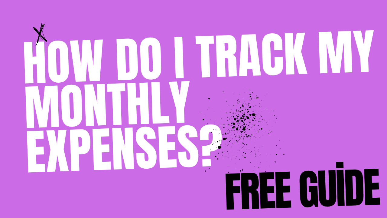 How Do I Track My Monthly Expenses? (2025)
